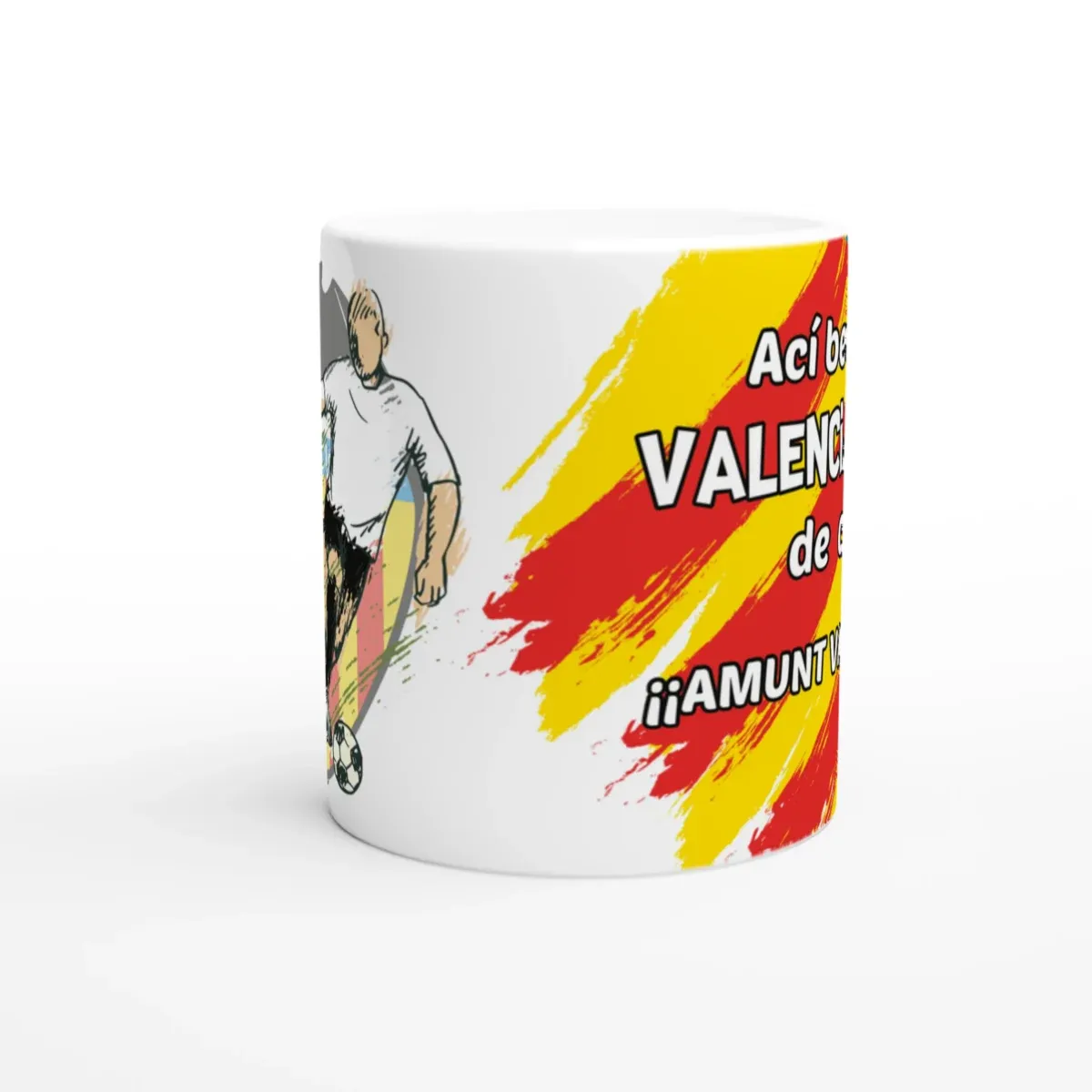 Taza Ací Beu un Valencianista de Cor