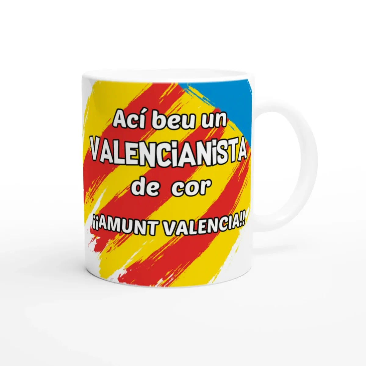 Taza Ací Beu un Valencianista de Cor