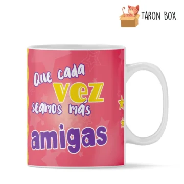 Taza que cada vez seamos más amigas